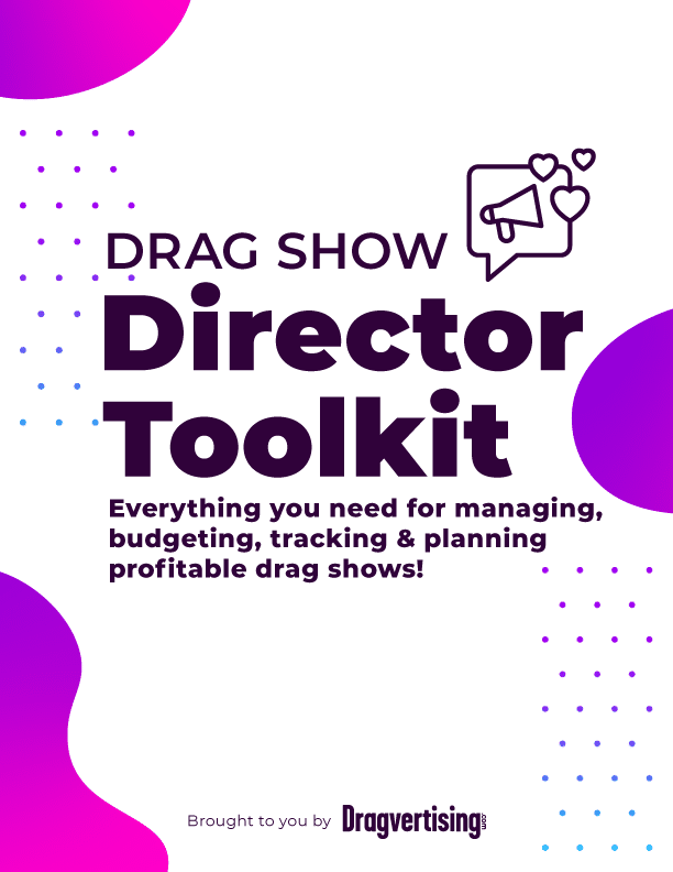 Drag Show Director Toolkit